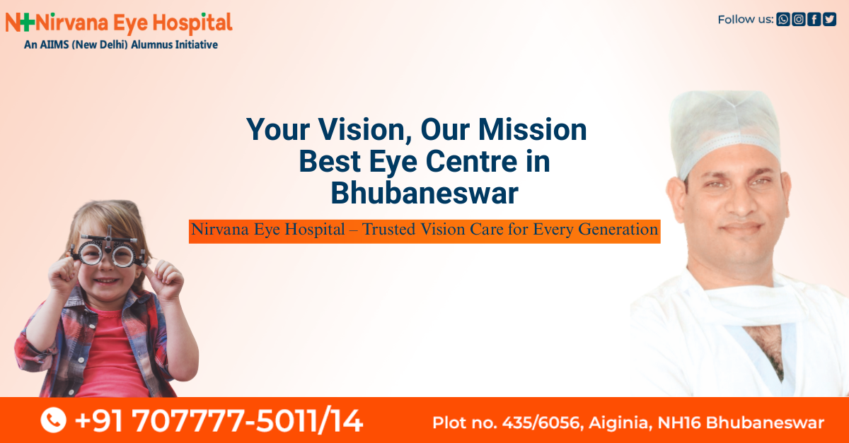 Eye specialist at Nirvana Eye Centre Bhubaneswar
