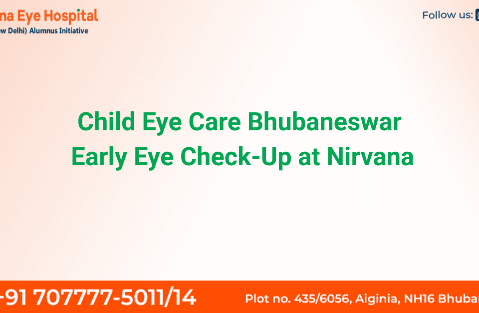 Child eye care Bhubaneswar