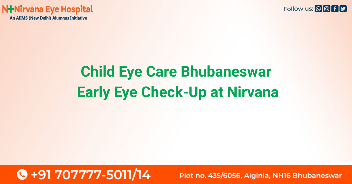 Child eye care Bhubaneswar
